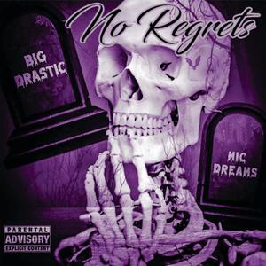 No Regrets(feat. Mic Dreams) (Explicit)
