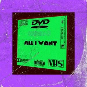 All I Want (Get The Money) [Explicit]