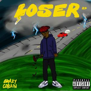 Loser Ep (Explicit)