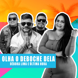 Olha o Deboche Dela (Explicit)