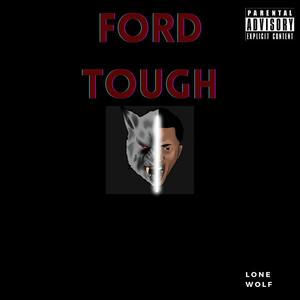 Ford Tough (Explicit)