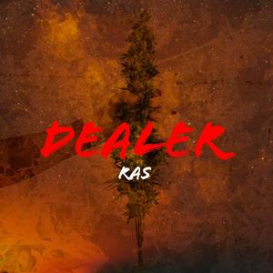 Dealer (Explicit)