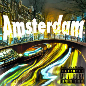 Amsterdam (Explicit)