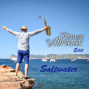 Saltwater (2023 Sax Edit) (Balearic Version)