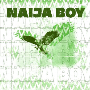 NAIJA BOY (Explicit)