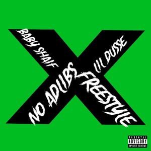 No Adlibs Freestyle (feat. Babyshaif) (Explicit)