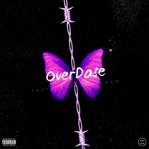 Overdose (feat. Jade Santana & YoungM4tt) [Explicit]