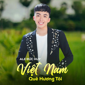 Việt Nam Quê Hương Tôi