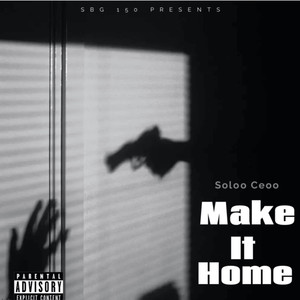 Make It Home (Explicit)