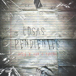 Cosas Pendientes (Explicit)