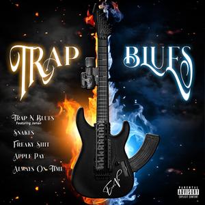 Trap N Blues (feat. Jaman) (Explicit)