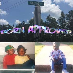 Born Approved