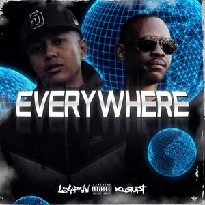 Everywhere(feat. Kurupt) (Explicit)