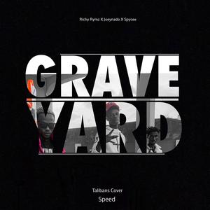 Grave Yard SPEED (feat. Richy Rymz & AG)