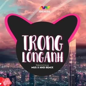 Trong Lòng Anh (MUS x HHD Remix)