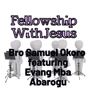 Fellowship With Jesus