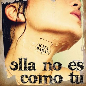 Ella No Es Como Tú