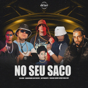 NO SEU SACO (Explicit)