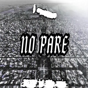 NO PARE