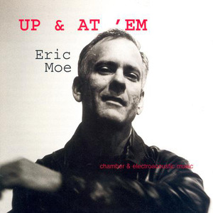 MOE: Up and At 'Em / The Lone Cello / Time Will Tell / A Whirling and a Wandering Fire / Blue Air /