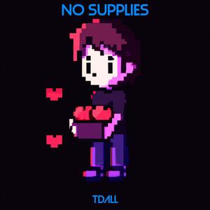 No Supplies (Explicit)