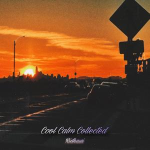Cool Calm Collected (feat. Officialglp)