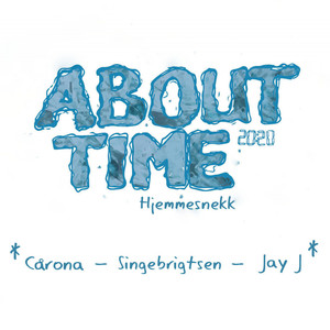 About Time 2020(Hjemmesnekk) (Explicit)