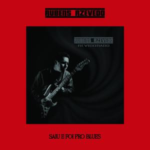 Saiu e Foi pro Blues