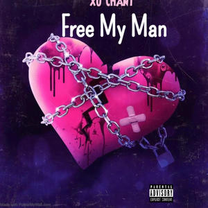 Free My Man (Explicit)