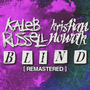 Blind (Remastered) [Explicit]