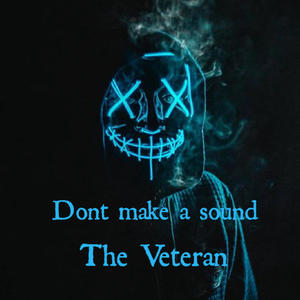 Dont make a sound (Explicit)
