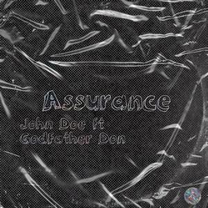 Assurance (feat. GodFather Don)