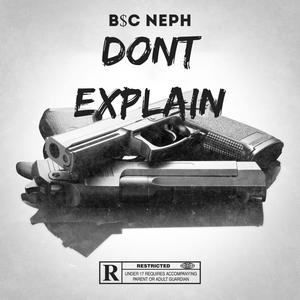 Dont Explain (Explicit)