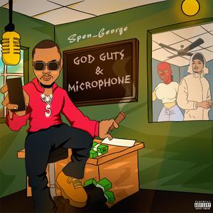 GOD GUTS & MICROPHONE (Explicit)