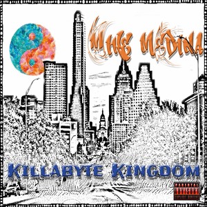 Killabyte Kingdom (Explicit)