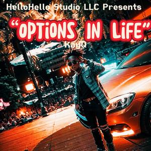 Options In Life (Explicit)