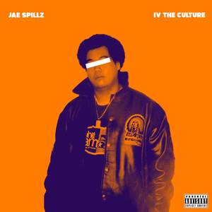 Iv the Culture (Explicit)