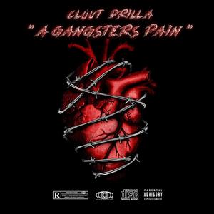 A Gangsters Pain (Explicit)