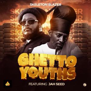 Ghetto Youths (feat. Jah Seed)