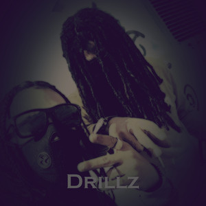 Drillz (Explicit)