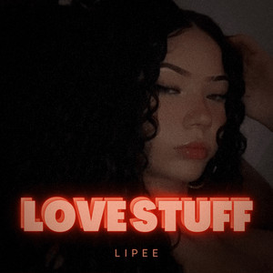 Love Stuff (Explicit)