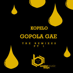 Gopola Gae (Tswex Malabola 3rd Remix)
