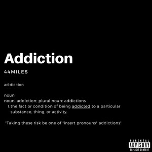 Addiction (Explicit)