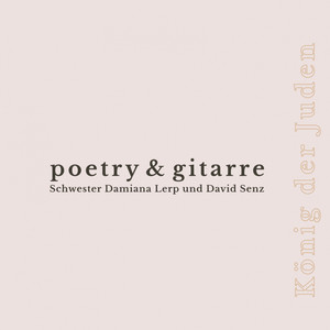 Poetry & Gitarre - König der Juden