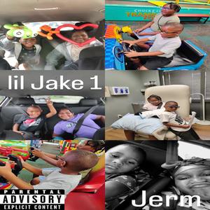 Big Jerm - LITTLE JAKE 1 (Explicit)