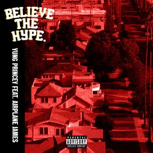 Easty (Believe The Hype) (feat. Airplane James) [Explicit]