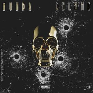 Murda (Deluxe) [Explicit]