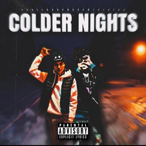 Colder Nights (Explicit)