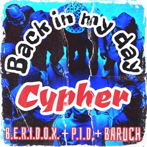 Back In My Day Cypher