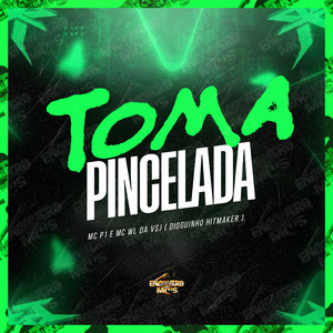 Toma Pincelada (Explicit)